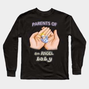 Parents of an Angel Baby Long Sleeve T-Shirt